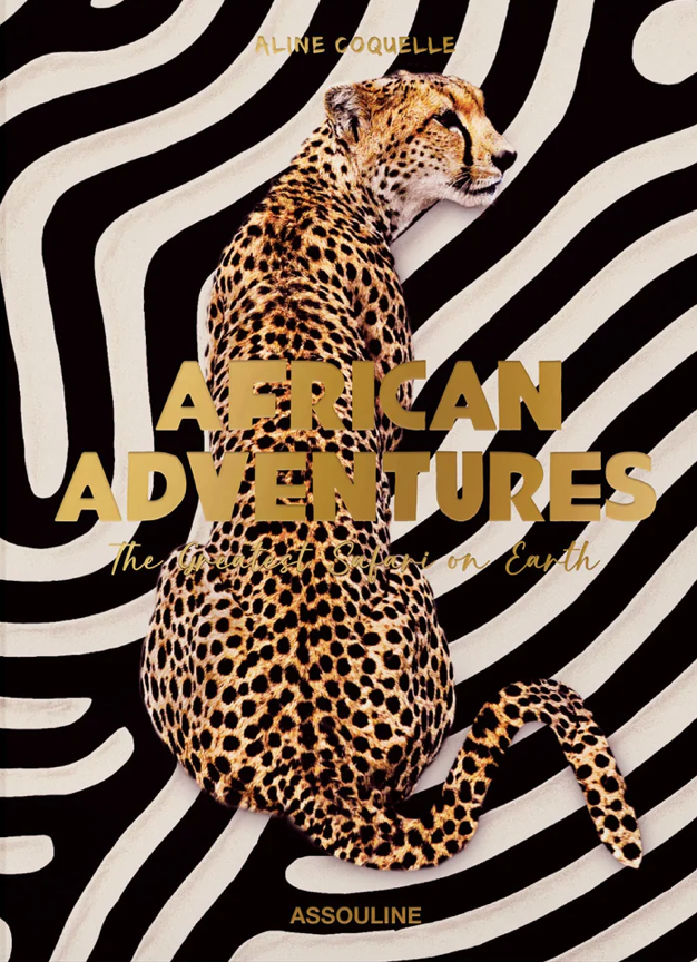 African Adventures: The Greatest Safari on Earth