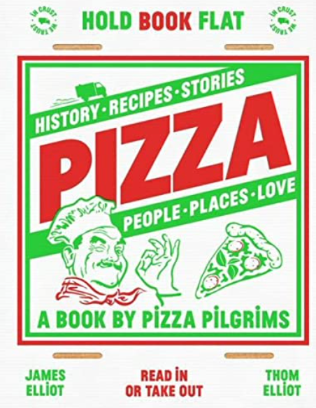 PIZZA A Book by Pizza Pilgrams