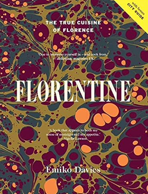The True Cusine of Florence: Florentine